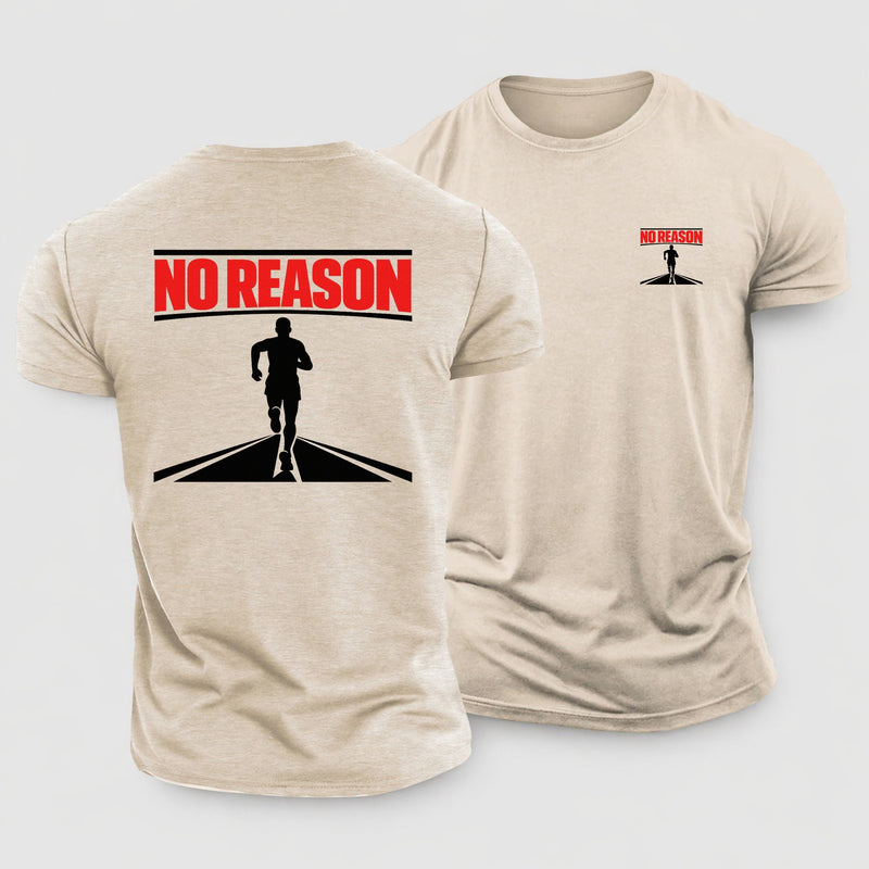 No Reason Cotton T Shirt