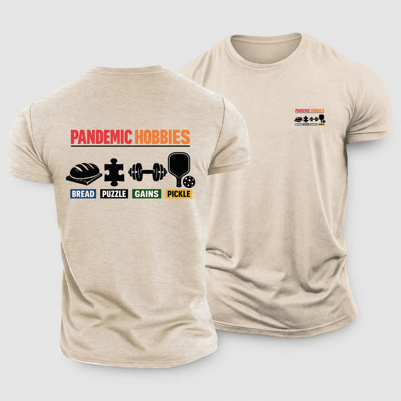 Pandemic Hobbies Cotton T Shirt