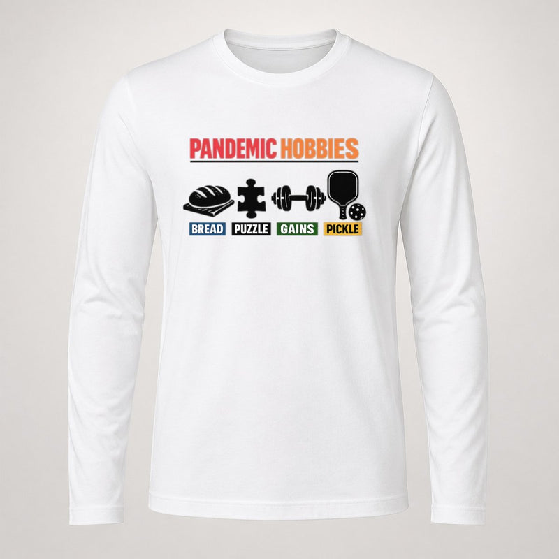Pandemic Hobbies Long Sleeve T Shirt
