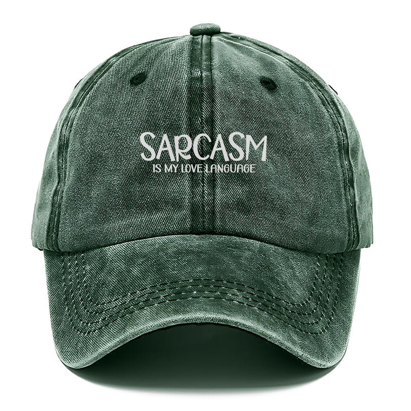 Sarcasm Is My Love Language Classic Cap