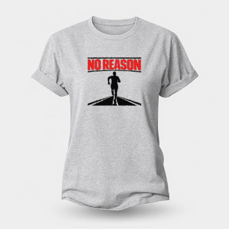 No Reason Women's Cotton T-Shirt