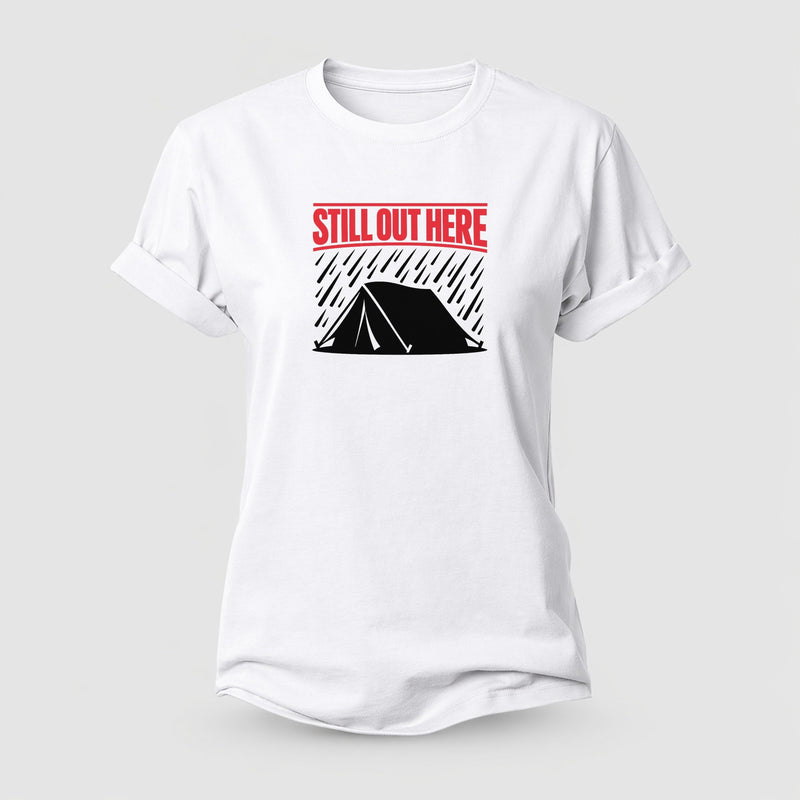 Still Out Here Women's Cotton T-Shirt
