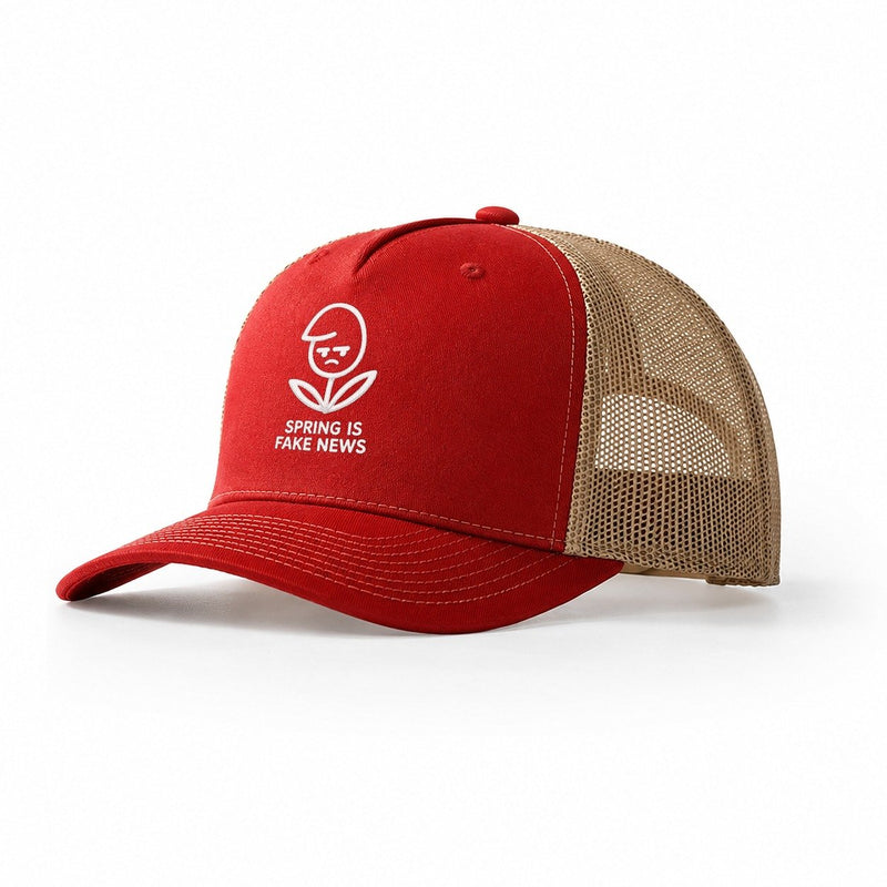 Spring Is Fake News Trucker Hat