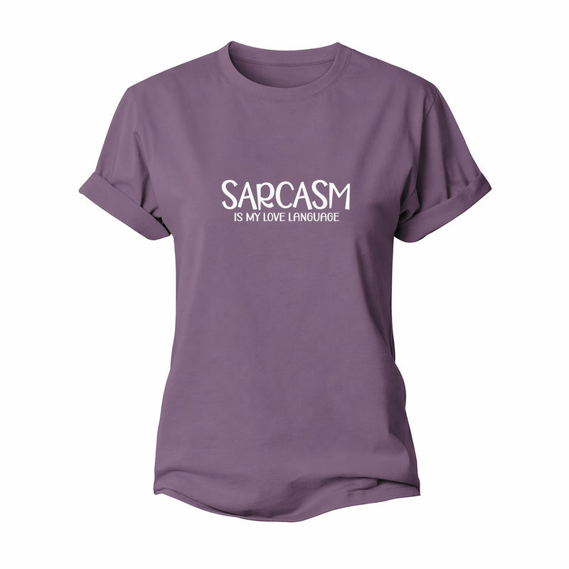 Sarcasm Is My Love Language Women's Cotton T-Shirt