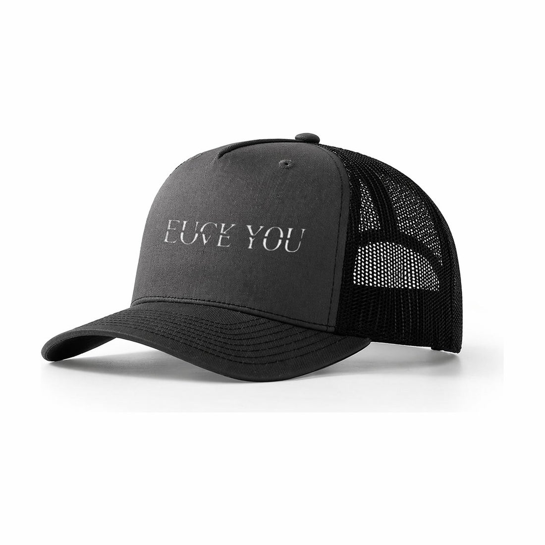 Fuck Love You Trucker Hat