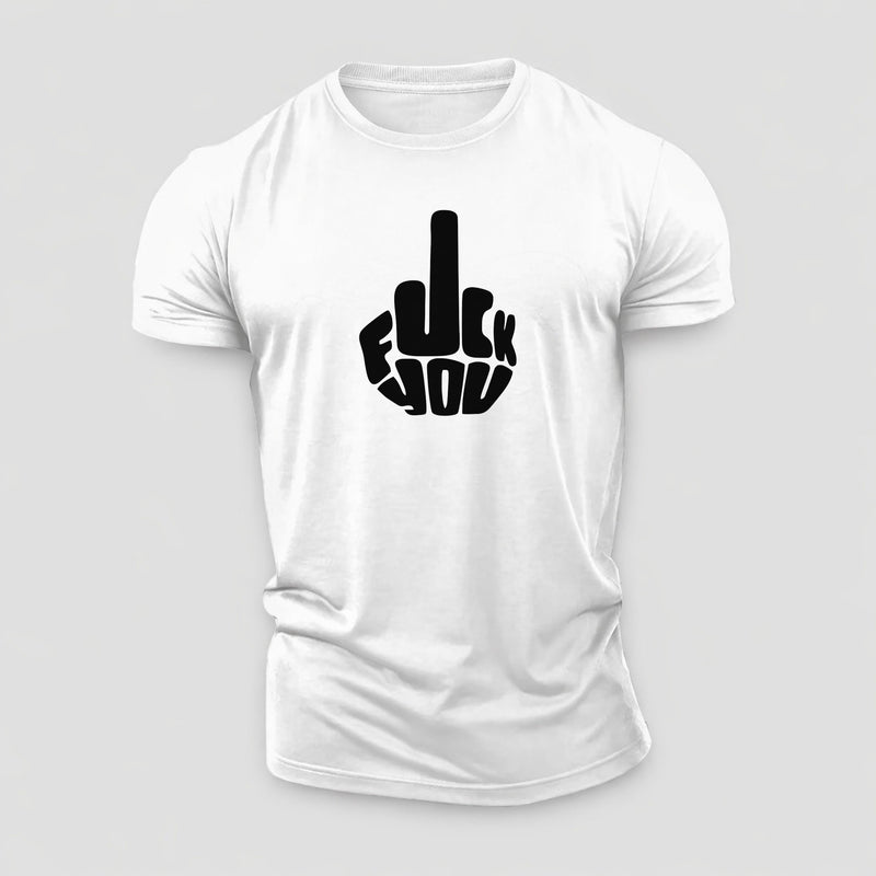 Fuck You! Cotton T-Shirt